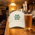 Par Then Bar Dad Hat